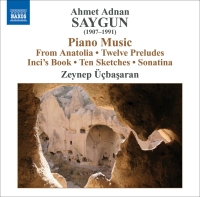 Zeynep Üçbaşaran: Saygun: 12 Preludes On Aksak Rhythms / 10 Sketches On Aksak Rhythms / Piano Sonatina - CD
