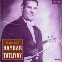 Haydar Tatlıyay: Kemanî Haydar Tatlıyay - CD