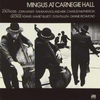 Charles Mingus: Mingus At Carnegie Hall (Live) (Deluxe Edition) - CD