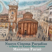 Massimo Farao: Nuovo Cinema Paradiso - Tribute To Ennio Morricone (Double Paper Sleeve Jacket) - CD