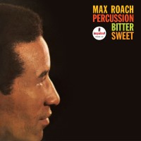 Max Roach: Percussion Bitter Sweet - Plak