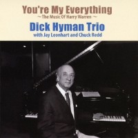 Dick Hyman: You're My Everything - CD