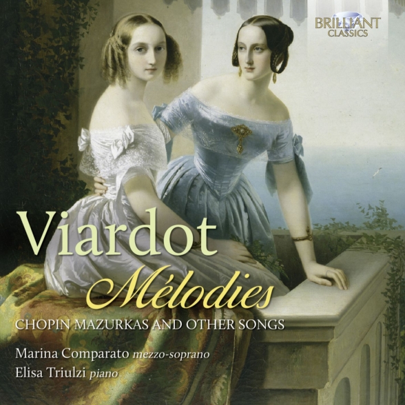 Marina Comparato, Elisa Triulzi: Viardot: Mélodies, Chopin Mazurkas and other Songs - CD Foto #1