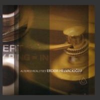 Erdem Helvacıoğlu: Altered Realities - CD