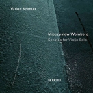 Mieczysław Weinberg, Gidon Kremer: Sonatas For Violin Solo - CD Foto #1