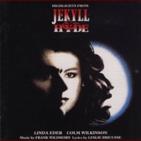 Frank Wildhorn: Highlights From Jekyll & Hyde - SACD
