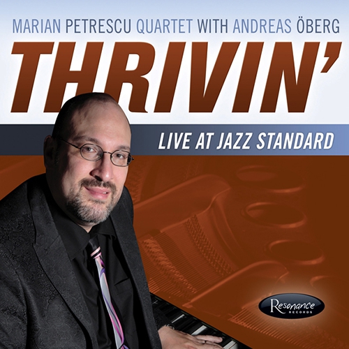 Marian Petrescu: Thrivin’ – Live at Jazz Standard - CD Foto #1