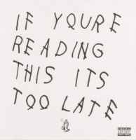 Drake: If You're Reading This It's Too Late - Plak