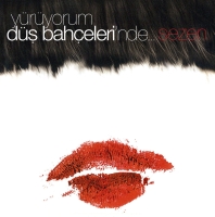 Sezen Aksu: Yürüyorum Düş Bahçelerinde - Plak