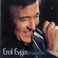 Erol Evgin: İbadetim... - CD