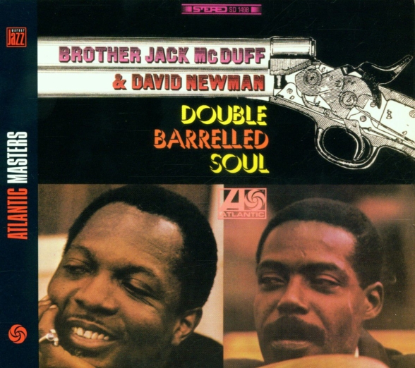 Brother Jack McDuff, David Newman: Double-Barreled Soul - CD Foto #1