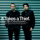 Thievery Corporation: It Takes A Thief: The Very Best Of Thievery Corporation - CD Foto #1