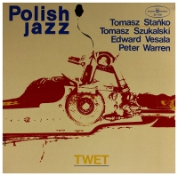 Tomasz Stanko: Twet (Polish Jazz) - Plak