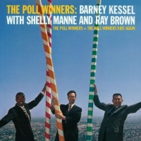 Barney Kessel, Ray Brown, Shelly Manne: The Poll Winners + The Poll Winners Ride Again - CD