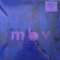 My Bloody Valentine: m b v - Plak