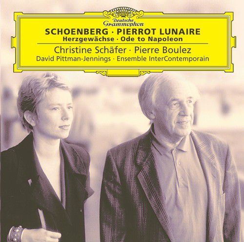 Christine Schäfer, David Pittman-Jennings, Ensemble Intercontemporain, Pierre Boulez: Schoenberg: Pierrot Lunaire - CD Foto #1