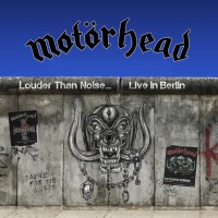 Motörhead: Louder Than Noise… Live In Berlin - CD