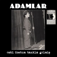 Adamlar: Eski Dostum Tankla Gelmiş (Renkli Plak) - Plak