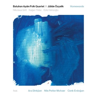 Batuhan Aydın, Jülide Özçelik: Homewards - CD