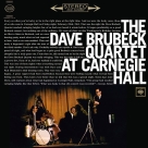 Dave Brubeck: The Dave Brubeck Quartet At Carnegie Hall - Plak Foto #1