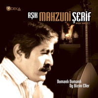 Aşık Mahzuni Şerif: Dumanlı Dumanlı Oy Bizim Eller - Plak