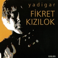 Fikret Kızılok: Yadigar - CD