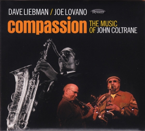 Dave Liebman, Joe Lovano: Compassion (The Music Of John Coltrane) - CD Foto #1