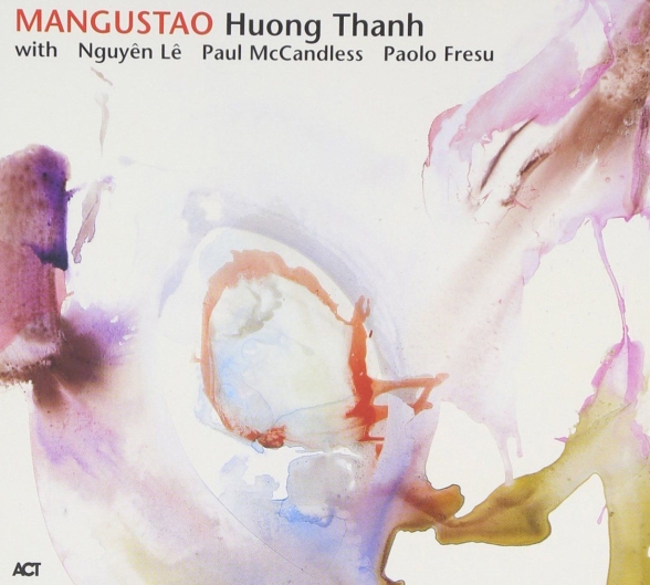 Huong Thanh: Mangustao - CD Foto #1