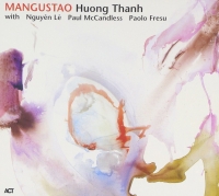 Huong Thanh: Mangustao - CD