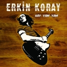 Erkin Koray: Hay Yam Yam - Plak Foto #1