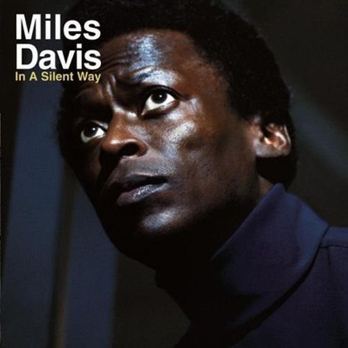 Miles Davis: In a Silent Way - Plak Foto #1