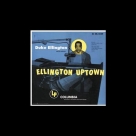 Duke Ellington: Ellington Uptown - Plak Foto #1