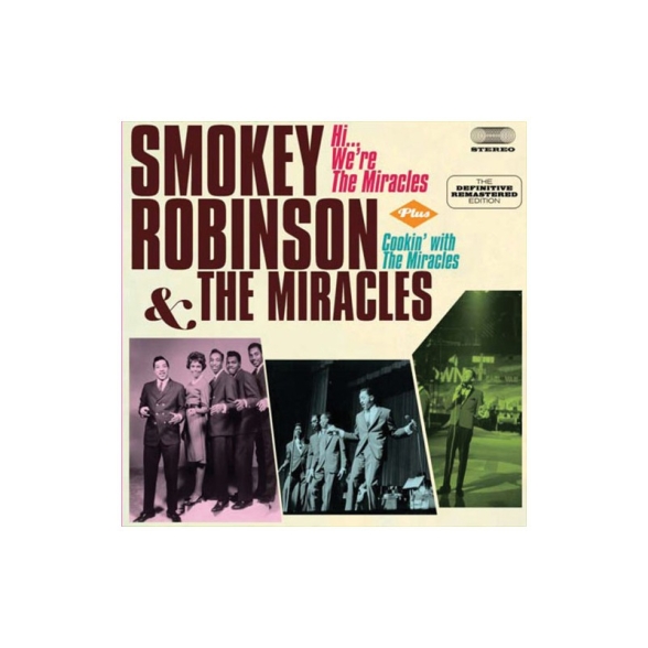 Smokey Robinson: Hi...We'Re The Miracles + Cookin' With The Miracles + 7 Bonus Tracks - CD Foto #1