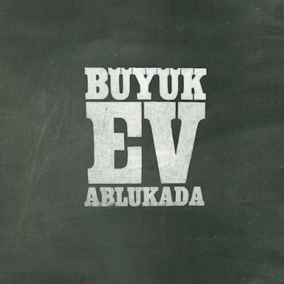Büyük Ev Ablukada: Full Faça - Plak Foto #1