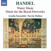 Aradia Ensemble: Handel: Water Music / Music for the Royal Fireworks - CD