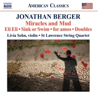 St. Lawrence String Quartet: Berger: Miracles and Mud / Sink or Swim / Doubles / for Amos - CD