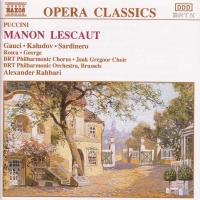 Giacomo Puccini, BRT Philharmonic Chorus, BRT Philharmonic Orchestra Brussels, Alexander Rahbari, Jaak Gregoor Choir: Puccini: Manon Lescaut - CD