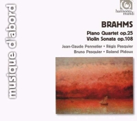 Bruno Pasqiuer, Régis Pasquier, Jean-Claude Pennetier: Brahms: Piano Quartet No.1 Op.25, Violin Sonata Op. 108 - CD