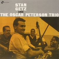 Stan Getz And The Oscar Peterson Trio - Plak