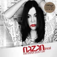 Nazan Öncel: Hatırına Sustum - Plak