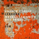 Andrew Cyrille, Wadada Leo Smith, Bill Frisell: Lebroba - Plak Foto #1