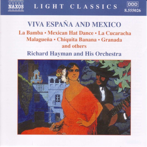 Richard Hayman Orchestra: Viva Espana And Mexico - CD Foto #1