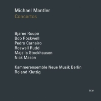 Michael Mantler: Concertos - CD
