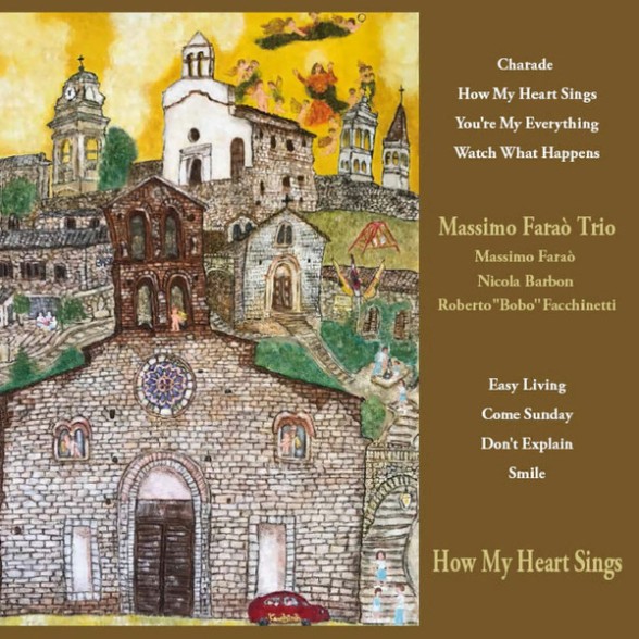 Massimo Farao - How My Heart Sings