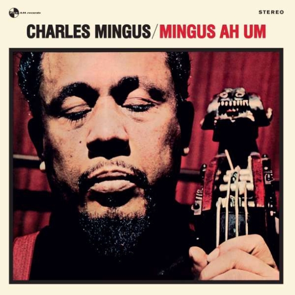 Charles Mingus: Mingus Ah Um - Plak Foto #1