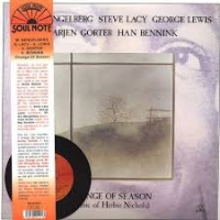 Misha Mengelberg, Steve Lacy: Change Of Season (Music Of Herbie Nichols) - Plak