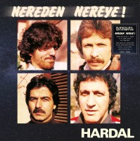 Hardal: Nereden Nereye (Test Baskı - Siyah Plak) - Plak