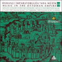 Çeşitli Sanatçılar: Osmanlı İmparatorluğunda Müzik 3 - Mevlevi Ayinleri ve Bektaşi Nefesleri - CD