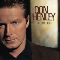 Don Henley: Inside Job (2025 Remaster) - CD