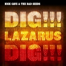 Nick Cave and the Bad Seeds: Dig, Lazarus, Dig!!! - CD Foto #1